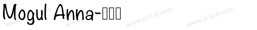 Mogul Anna字体转换